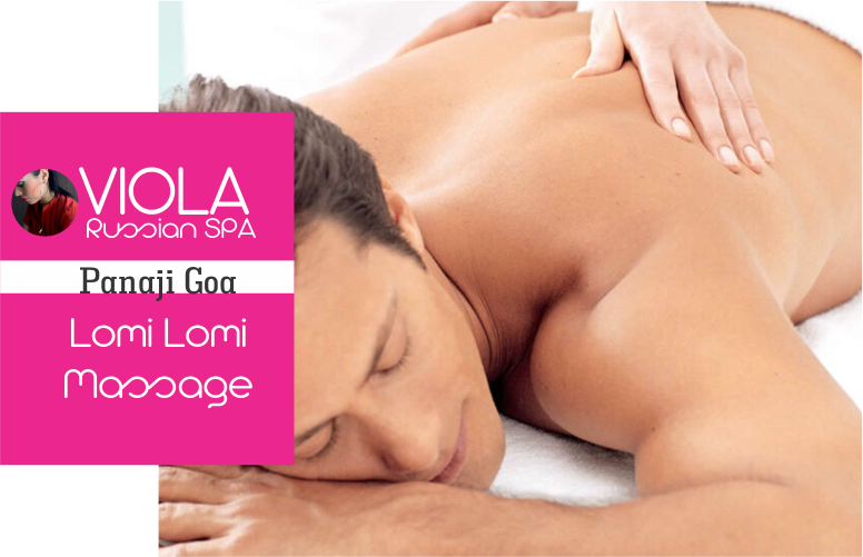Lomi Lomi Massage in panaji goa